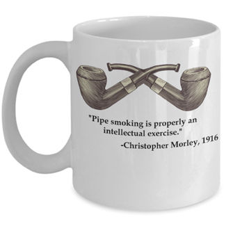 Ceramic coffee mug with a vintage tobacco pipe illustration and a quote from Christopher Morley Pipe smoking is properly an intellectual exercise.