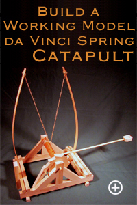Photo of da Vinci spring catapult plans