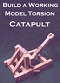 Build a Working Model Torsion Catapult