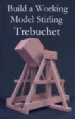 Build a Stirling Trebuchet