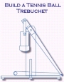 Build a Tennis Ball Trebuchet