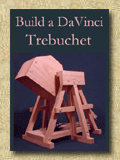 DaVinci Trebuchet Plans