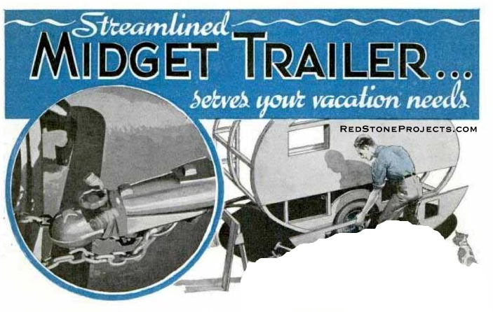 Streamlined midget trailer serves your vacations needs cover illustration.