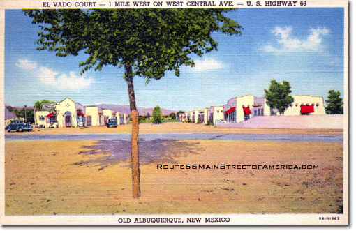 Early postcard of the El Vado Auto Court on Highway 66 in Old Albuquerque, New Mexico