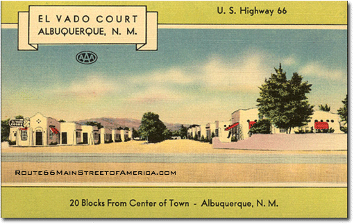 El Vado Auto Courts on Route 66 in Albuquerque, NM