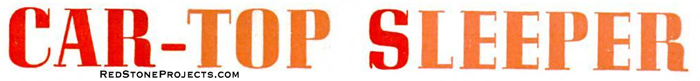 Car top sleeper plans banner