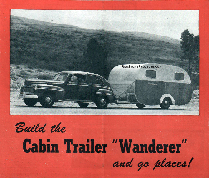 Build the Cabin Trailer Wanderer and go places! Part 1